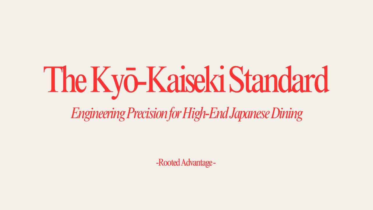The Kyō-Kaiseki Standard: Engineering Precision for High-End Japanese Dining